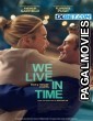 We Live in Time (2024) Hollywood Hindi Dubbed Full Movie