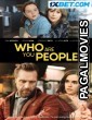 Who Are You People (2023) Hindi Dubbed Full Movie