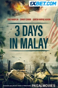 3 Days In Malay (2023) Hollywood Hindi Dubbed Full Movie