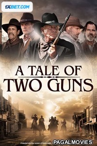 A Tale of Two Guns (2022) Telugu Dubbed Movie