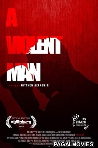 A Violent Man (2017) Hollywood Hindi Dubbed Full Movie