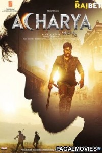 Acharya (2022) South Indian Hindi Dubbed Full Movie