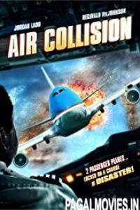 Air Collision (2012) Hollywood Hindi Dubbed Movie