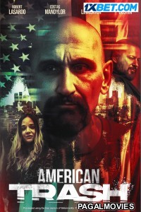 American Trash (2024) Hollywood Hindi Dubbed Full Movie