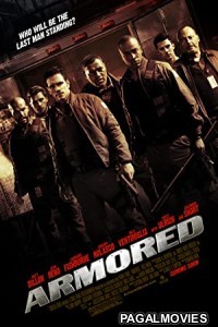 Armored (2009) Hollywood Hindi Dubbed Full Movie