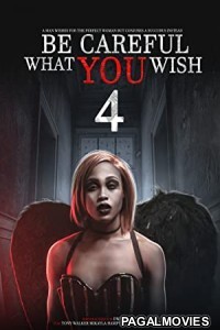 Be Careful What You Wish 4 (2021) Telugu Dubbed