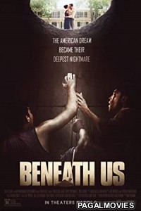 Beneath Us (2019) Hollywood Hindi Dubbed Full Movie