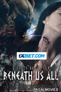 Beneath Us All (2023) Hollywood Hindi Dubbed Full Movie