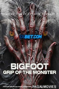 Bigfoot Grip of the Monster (2023) Hollywood Hindi Dubbed Full Movie