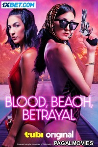 Blood Beach Betrayal (2024) Hollywood Hindi Dubbed Full Movie