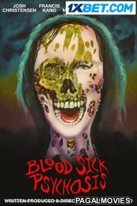 Blood Sick Psychosis (2022) Hollywood Hindi Dubbed Full Movie