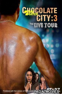 Chocolate City 3 Live Tour (2022) Hollywood Hindi Dubbed Full Movie