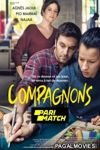 Compagnons (2021) Hollywood Hindi Dubbed Full Movie