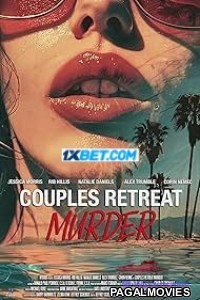 Couples Retreat Murder (2024) Hollywood Hindi Dubbed Full Movie