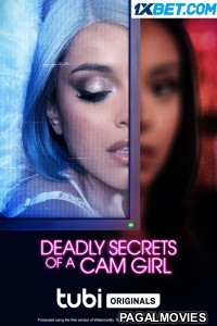 Deadly Secrets of a Camgirl (2023) Hollywood Hindi Dubbed Full Movie