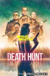 Death Hunt (2022) Bengali Dubbed