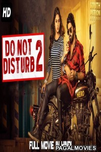 Do Not Disturb 2 (2019) Hindi Dubbed South Indian Movie