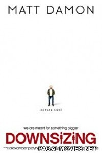 Downsizing (2017) English Full Movie