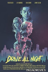 Drive All Night (2022) Hollywood Hindi Dubbed Full Movie