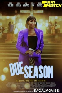 Due Season (2022) Hollywood Hindi Dubbed Full Movie