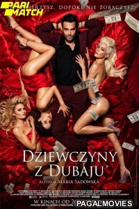 Dziewczyny z Dubaju (2021) Hollywood Hindi Dubbed Full Movie