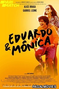 Eduardo e Monica (2022) Hollywood Hindi Dubbed Full Movie