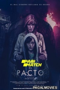 El Pacto (2022) Hollywood Hindi Dubbed Full Movie