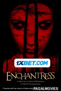 Enchantress (2022) Hollywood Hindi Dubbed Full Movie