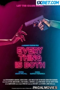 Everything is Both (2023) Telugu Dubbed Movie