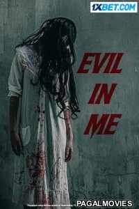 Evil in Me (2024) Hollywood Hindi Dubbed Full Movie