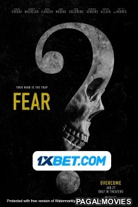 Fear (2023) Hollywood Hindi Dubbed Full Movie