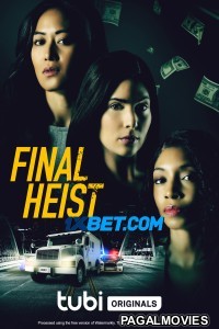 Final Heist (2024) Hollywood Hindi Dubbed Full Movie