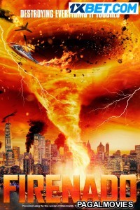 Firenado (2023) Hollywood Hindi Dubbed Full Movie