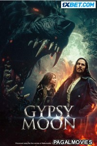 Gypsy Moon (2024) Hollywood Hindi Dubbed Full Movie