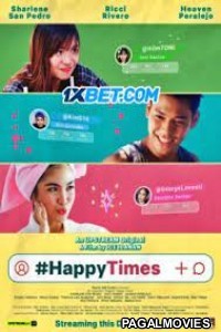 Happy Times (2021) Hindi Dubbed