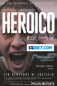 Heroic (2023) Hollywood Hindi Dubbed Full Movie