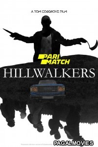 Hillwalkers (2022) Hollywood Hindi Dubbed Movie