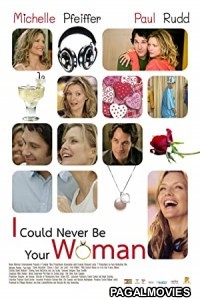 I Could Never Be Your Woman (2007) Hollywood Hindi Dubbed Full Movie