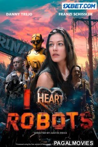 I Heart Robots (2024) Hollywood Hindi Dubbed Full Movie