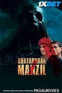 Khatarnaak Manzil (2024) Hollywood Hindi Dubbed Full Movie