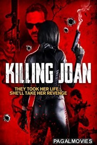 Killing Joan (2018) Hollywood Hindi Dubbed Full Movie