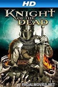 Knight of the Dead (2013) Hindi Dubbed English Movie