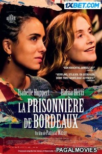 La Prisonniere de Bordeaux (2024) Hollywood Hindi Dubbed Full Movie