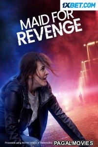 Maid for Revenge (2023) Hollywood Hindi Dubbed Full Movie