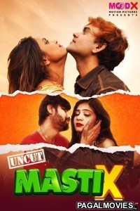 Masti X (2023) S01 MoodX Hindi Hot Webseries