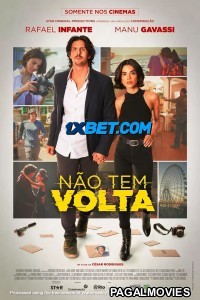 Nao Tem Volta (2023) Bengali Dubbed