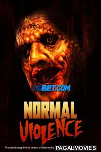 Normal Violence (2023) Hollywood Hindi Dubbed Full Movie