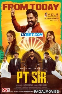 PT Sir (2024) Tamil Movie