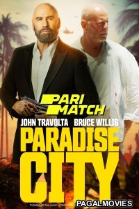 Paradise City (2022) Bengali Dubbed