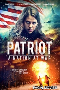 Patriot A Nation at War (2020) Hollywood Hindi Dubbed Full Movie